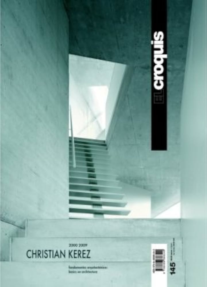 Christian Kerez 2000-2009: Basics on Architecture (El